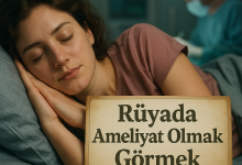 Rüyada Ameliyat Olmak
