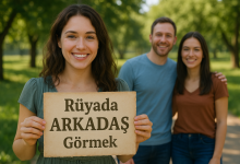 Rüyada Arkadaş Görmek