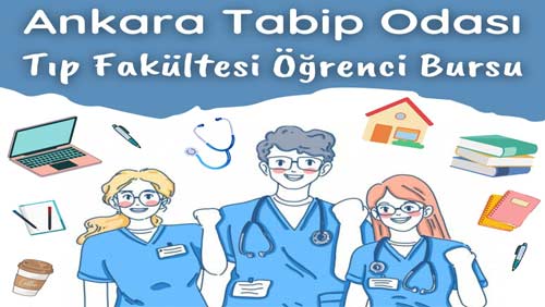 Ankara Tabip Odası Tıp Öğrenci Bursu 2023-2024 2023